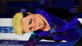 Intoxicated - Single [Yuri!!! on Ice] + LYRICS!. ( درخواستی)