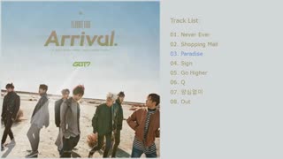 Got7 - [Full Album]  Flight Log_ Arrival  / فول آلبوم گات سون(عالیههه بخصوص آهنگ sign-out-shopping mall-go higher-Q)