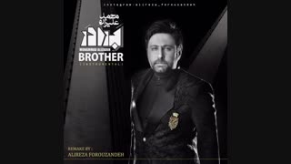 آهنگ بی کلام برادر از محمد علیزاده (تنظیم: علیرضا فروزنده)