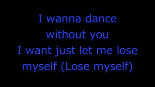 Dance Without You Lyrics [HD]