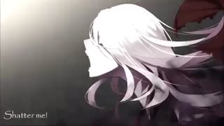 Nightcore - Shatter Me