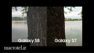مقایسه دوربین Galaxy s8وS7 درmacrotel.ir