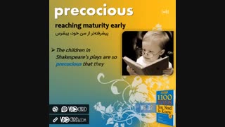 کلمه precocious از درس دوم هفته ششم کتاب ۱۱۰۰ واژه