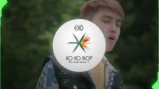 EXO (엑소) - KO KO BOP (No EDM Drop Remix Version 1)