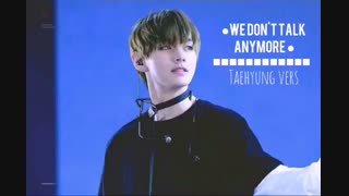 *درخواستی*آهنگ (we don't talk anymore(full ورژن تهیونگ*