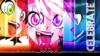 Celebrate|Karaoke Song|LoliRock
