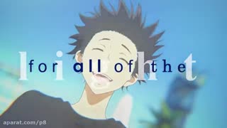 Amv Koe no katachi~ I'll be good