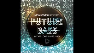 سمپل سبک فیوچر New Loops Future Bass Construction Kits WAV MiDi