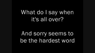 "50آهنگی که قبل ازمرگ بایدشنید"43.Elton John-Sorry Seems To Be The Hardest Word