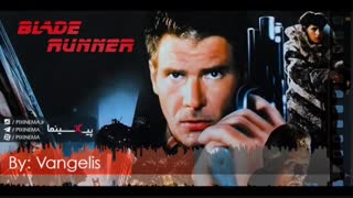 موسیقی متن فیلم بلید رانر اثر ونجلیس(‌Blade Runner,1982)