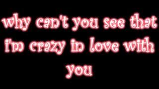 Crazy in love with you