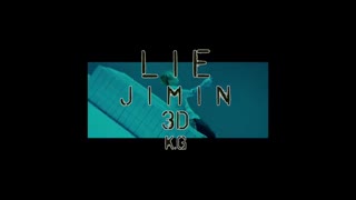 [ BTS 3D ] آهنگ سه بعدی lie از جیمین
