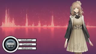 Nightcore Zoetrope(Opening Amnesia)